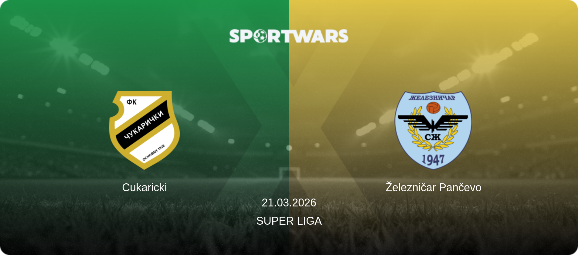 Cukaricki — Železničar Pančevo, 21.03.2026 — Super Liga (match preview)