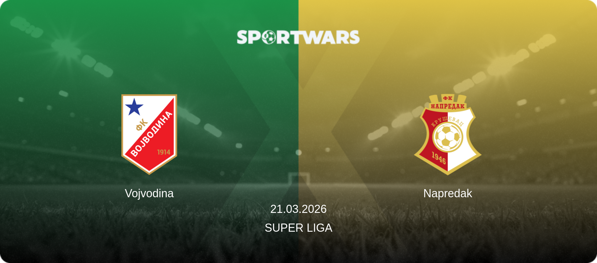Vojvodina — Napredak, 21.03.2026 — Super Liga (match preview)