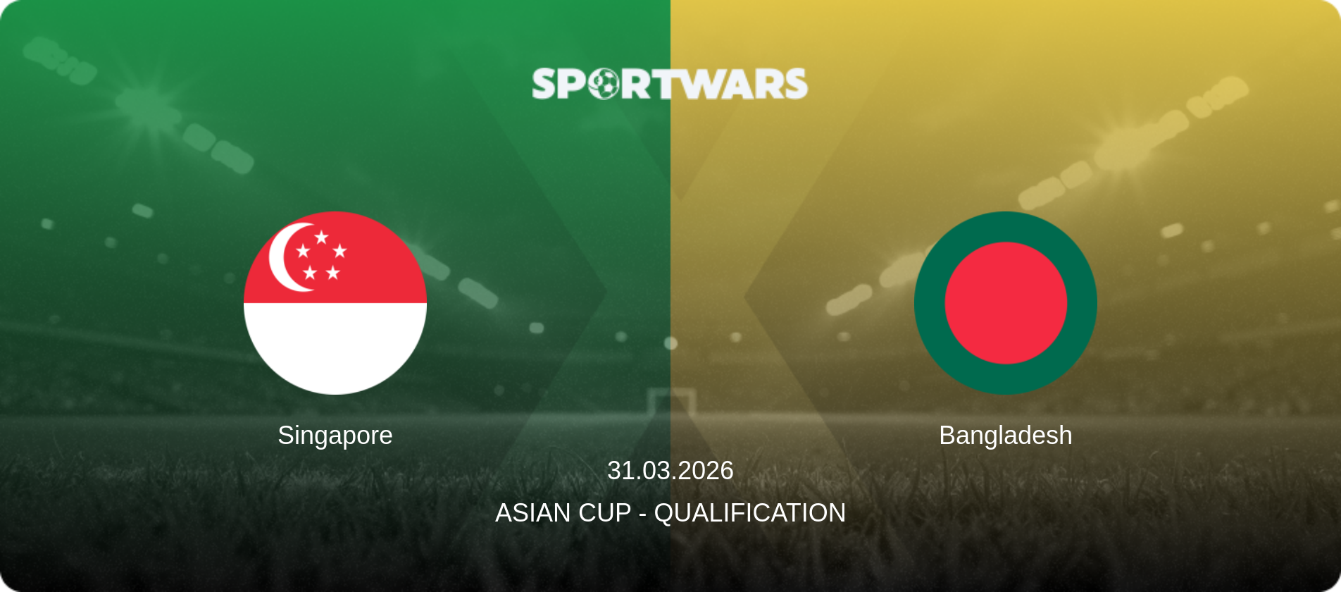 Singapore — Bangladesh, 31.03.2026 — Asian Cup - Qualification (match preview)
