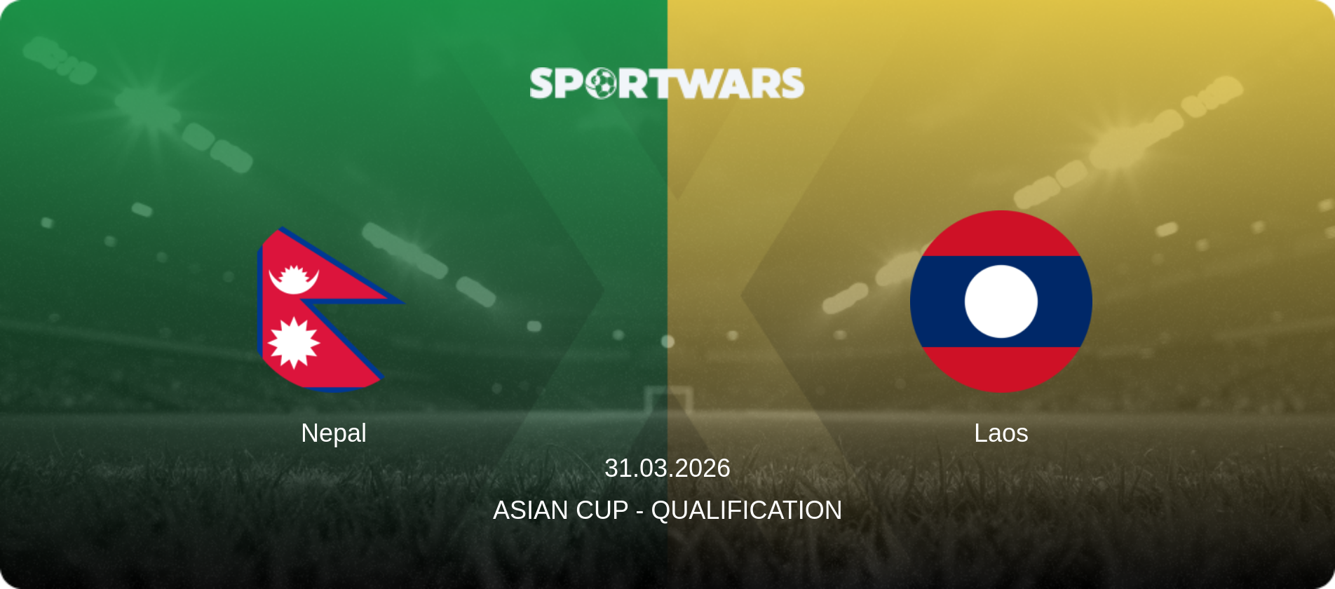 Nepal — Laos, 31.03.2026 — Asian Cup - Qualification (match preview)