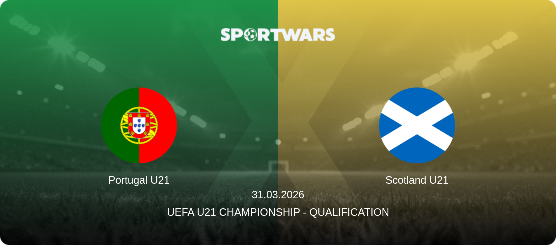 Portugal U21 — Scotland U21, 31.03.2026 — UEFA U21 Championship - Qualification (match preview)
