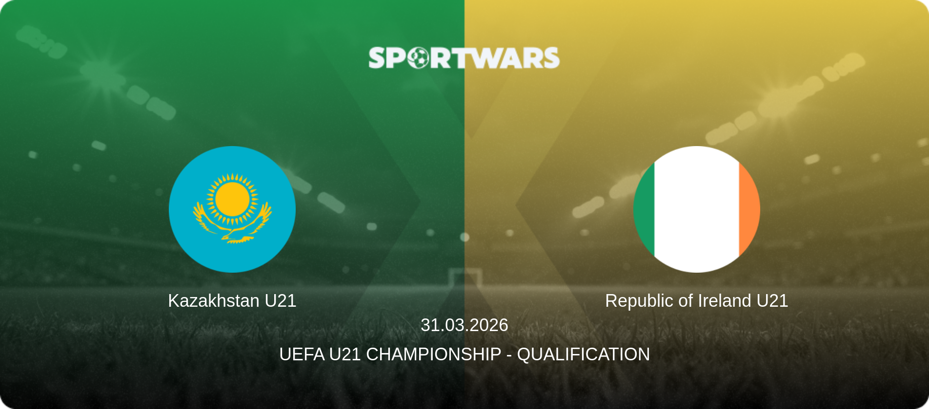 Kazakhstan U21 — Republic of Ireland U21, 31.03.2026 — UEFA U21 Championship - Qualification (match preview)