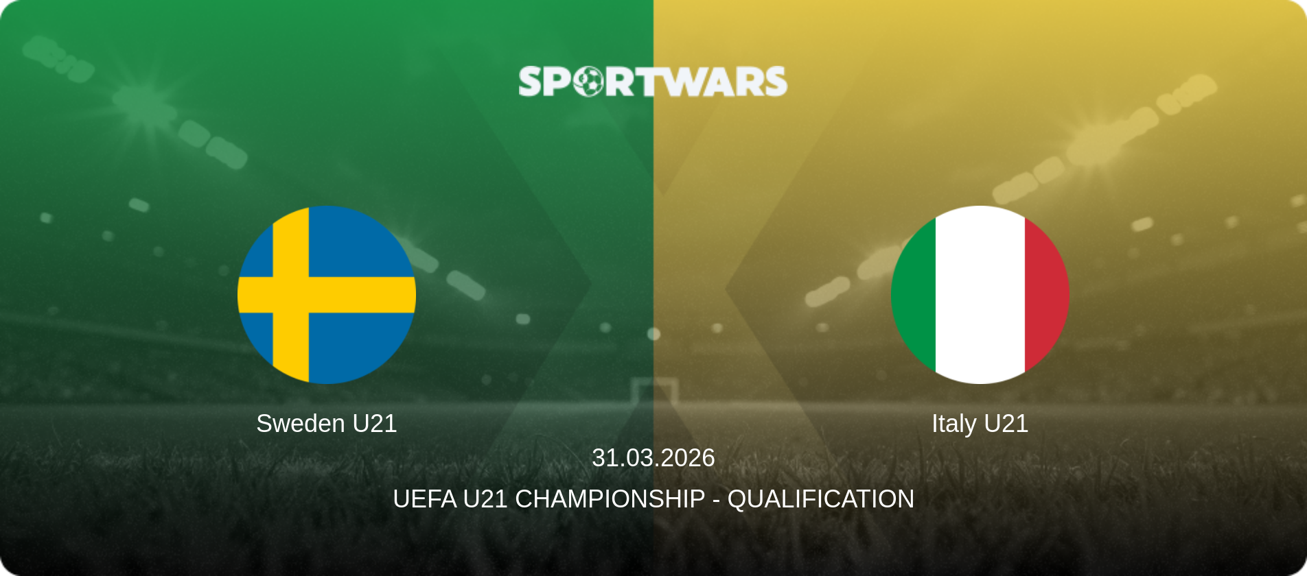Sweden U21 — Italy U21, 31.03.2026 — UEFA U21 Championship - Qualification (match preview)