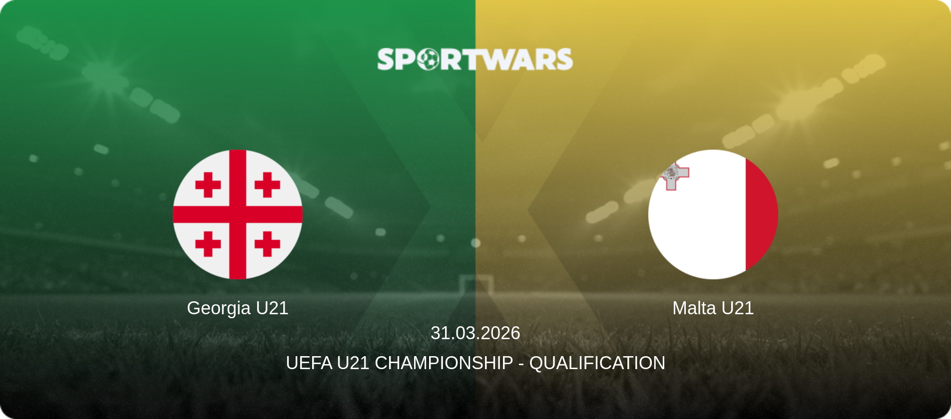 Georgia U21 — Malta U21, 31.03.2026 — UEFA U21 Championship - Qualification (match preview)