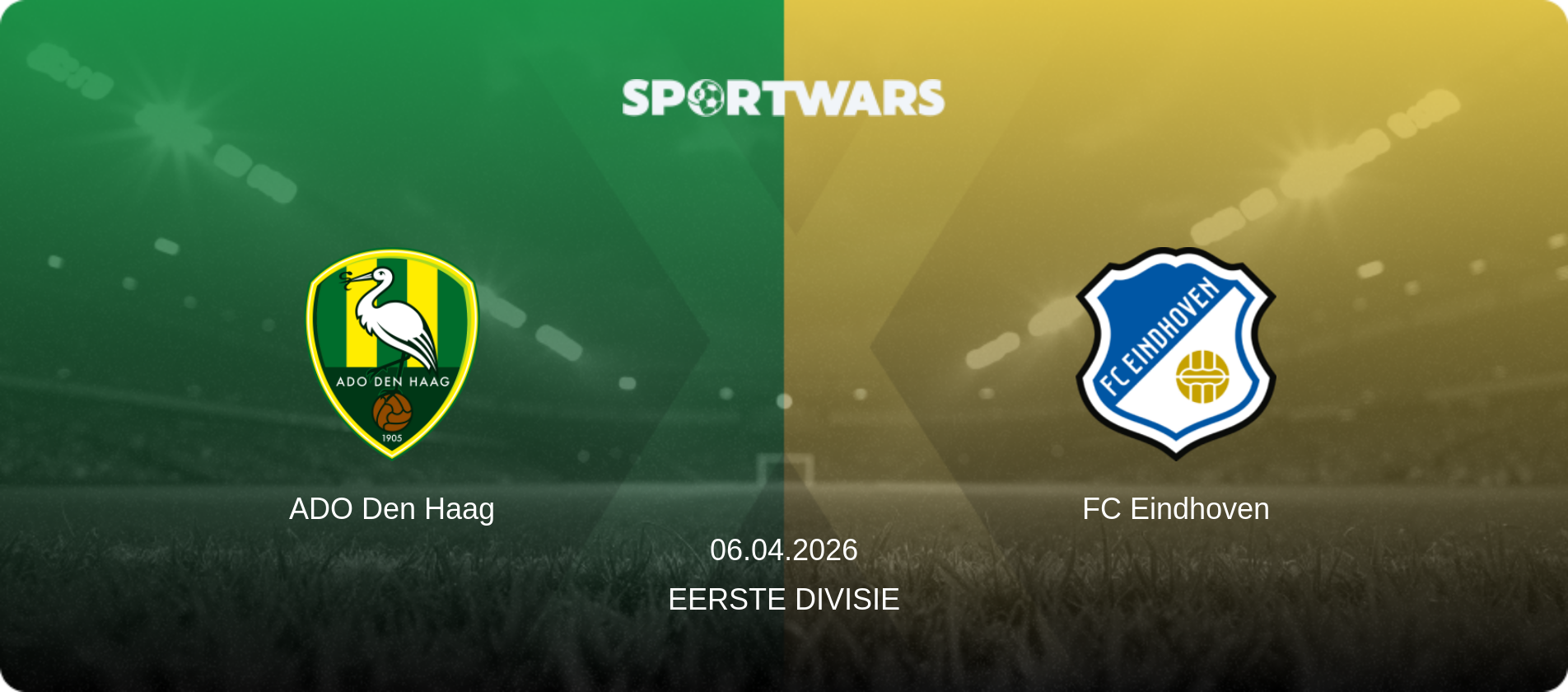 ADO Den Haag — FC Eindhoven, 06.04.2026 — Eerste Divisie (match preview)