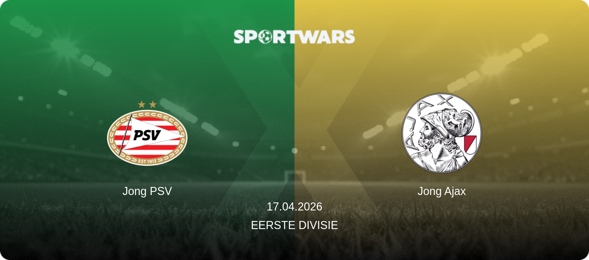 Jong PSV — Jong Ajax, 17.04.2026 — Eerste Divisie (match preview)