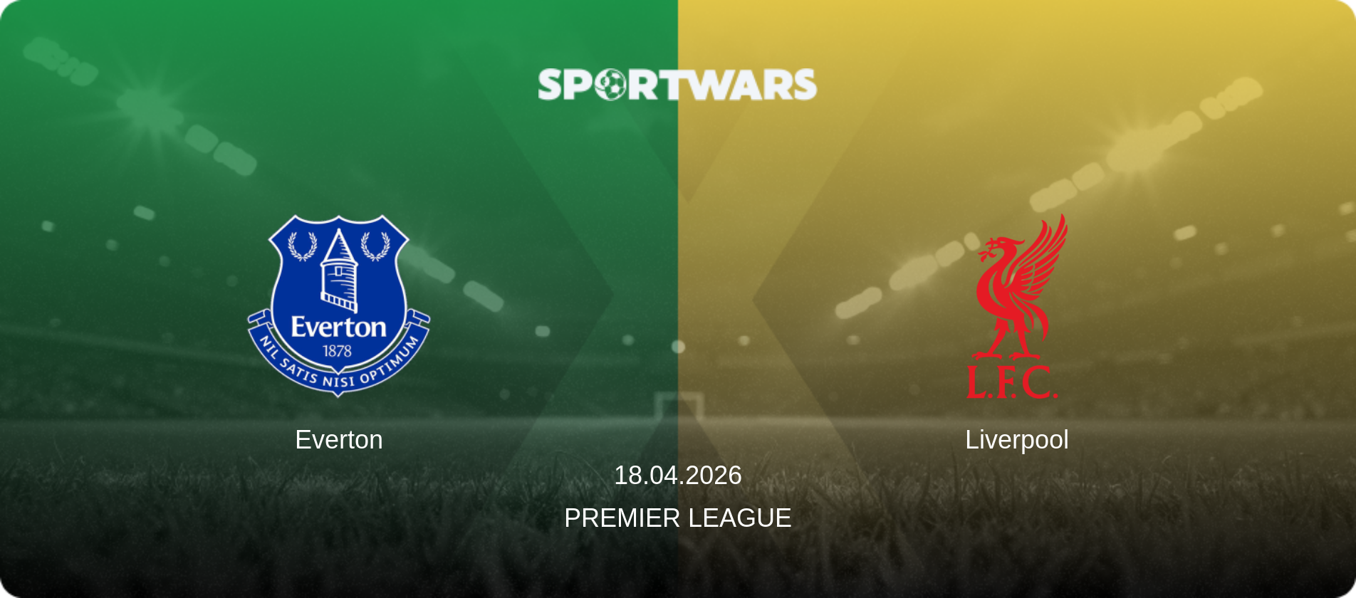 Everton — Liverpool, 18.04.2026 — Premier League (match preview)
