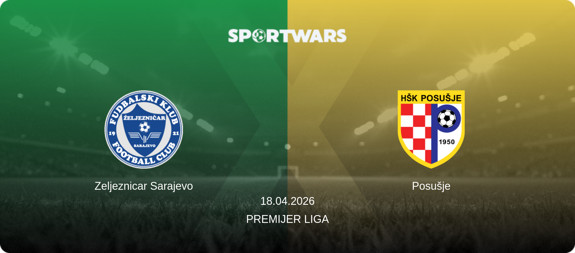 Zeljeznicar Sarajevo — Posušje, 18.04.2026 — Premijer Liga (match preview)