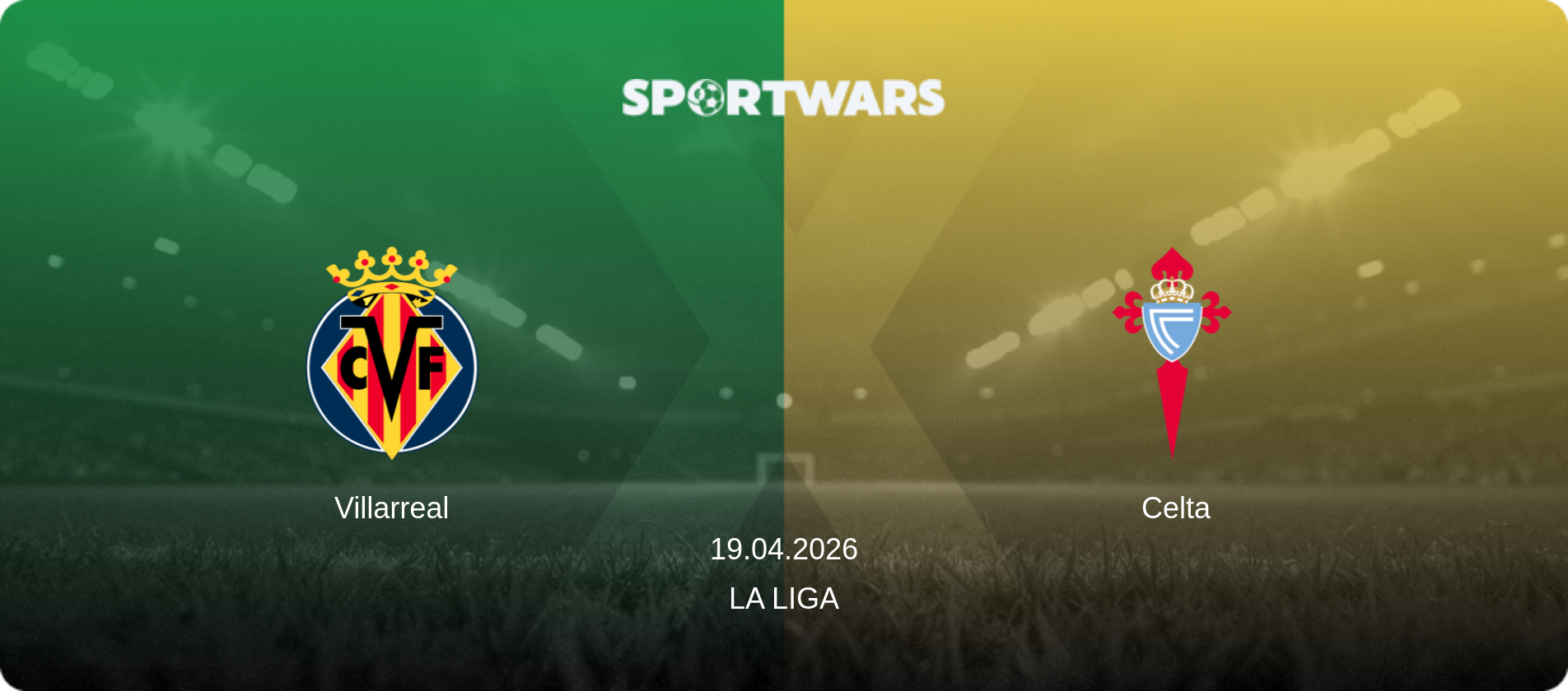 Villarreal — Celta, 19.04.2026 — La Liga (match preview)