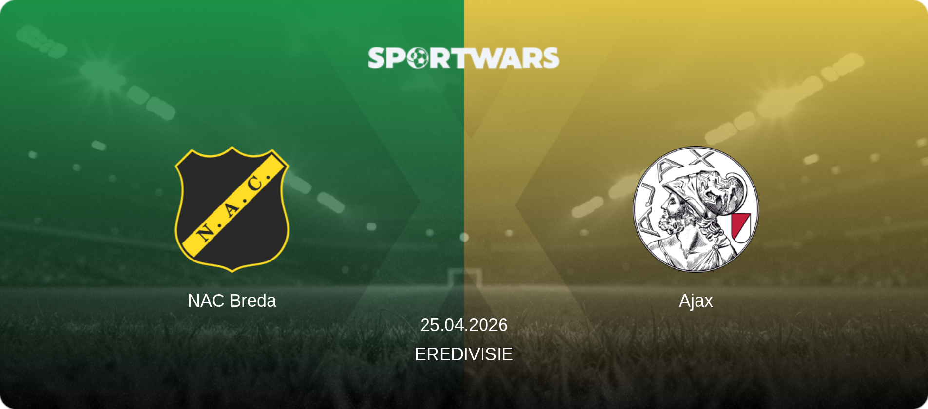 NAC Breda — Ajax, 25.04.2026 — Eredivisie (match preview)