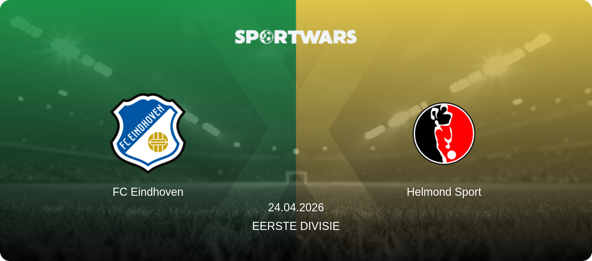 FC Eindhoven — Helmond Sport, 24.04.2026 — Eerste Divisie (match preview)
