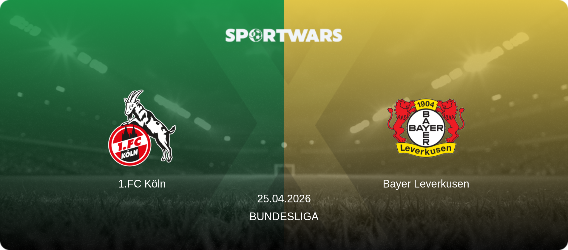 1.FC Köln — Bayer Leverkusen, 25.04.2026 — Bundesliga (match preview)
