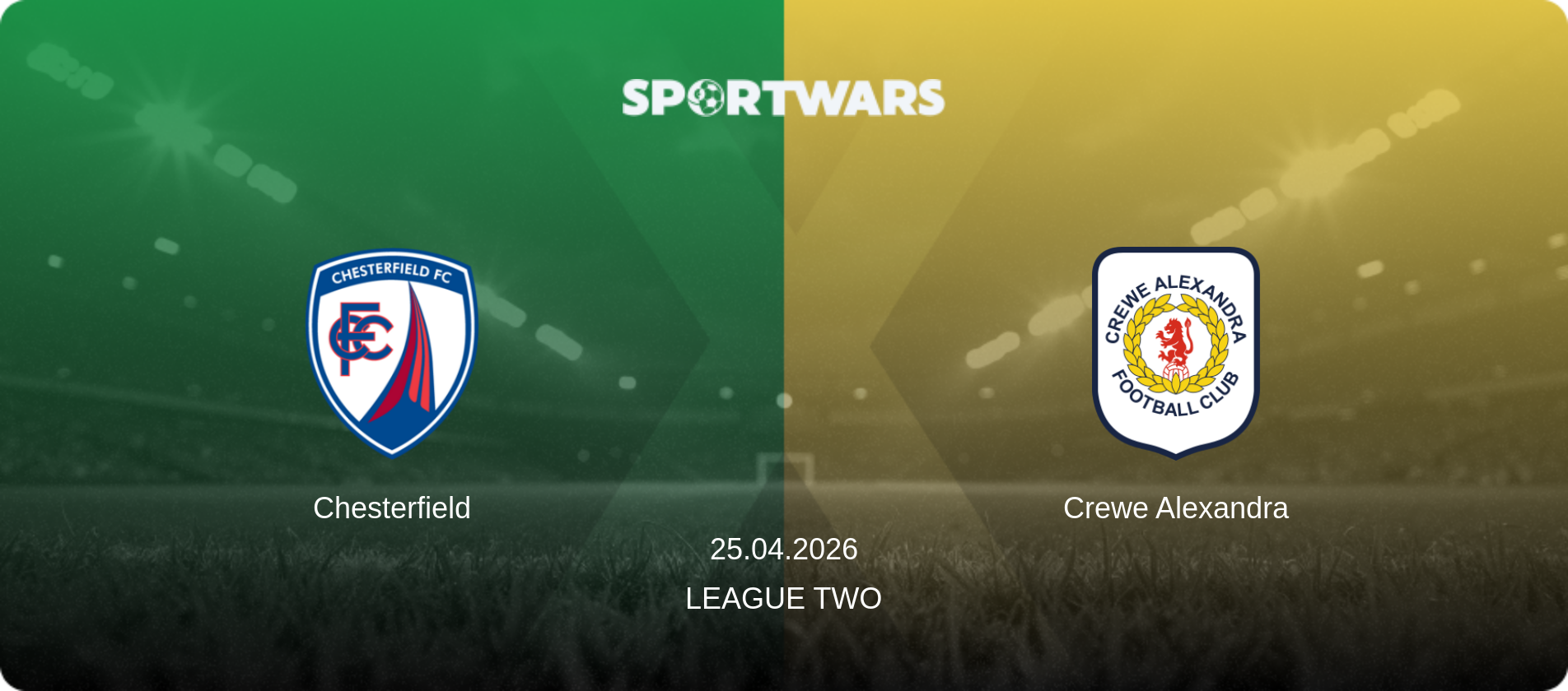 Chesterfield — Crewe Alexandra, 25.04.2026 — League Two (match preview)