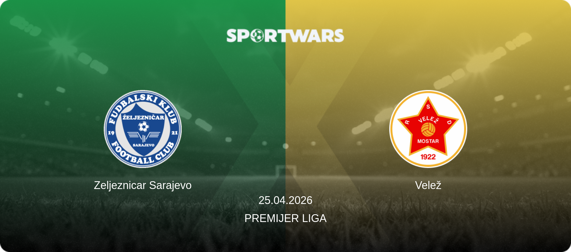 Zeljeznicar Sarajevo — Velež, 25.04.2026 — Premijer Liga (match preview)