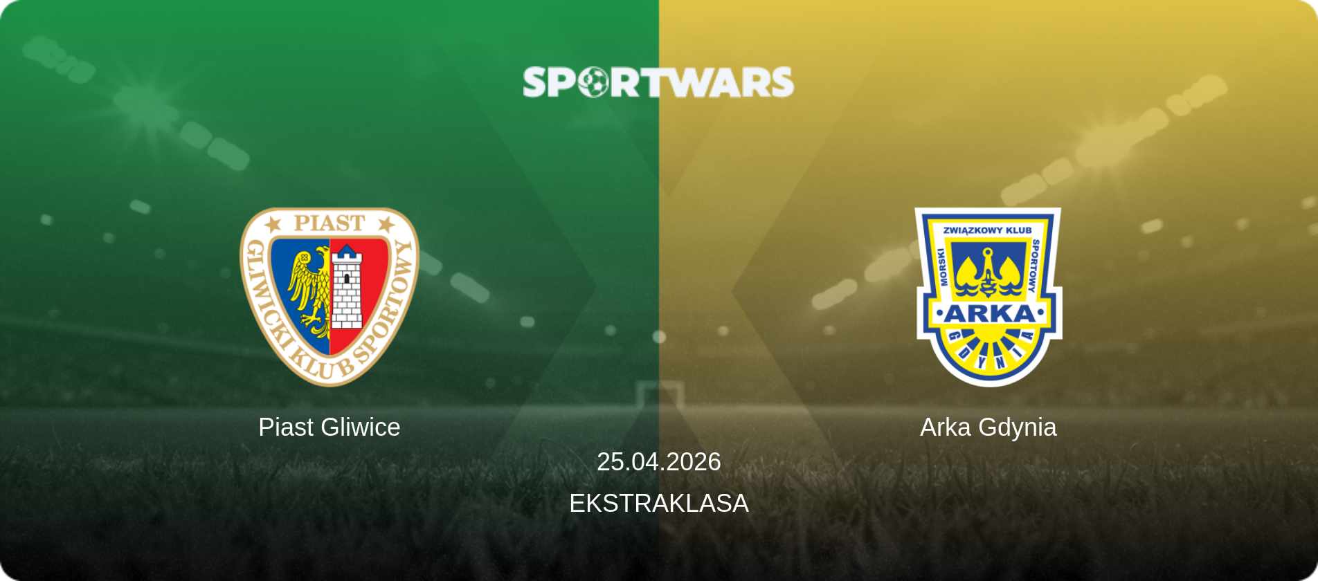 Piast Gliwice — Arka Gdynia, 25.04.2026 — Ekstraklasa (match preview)