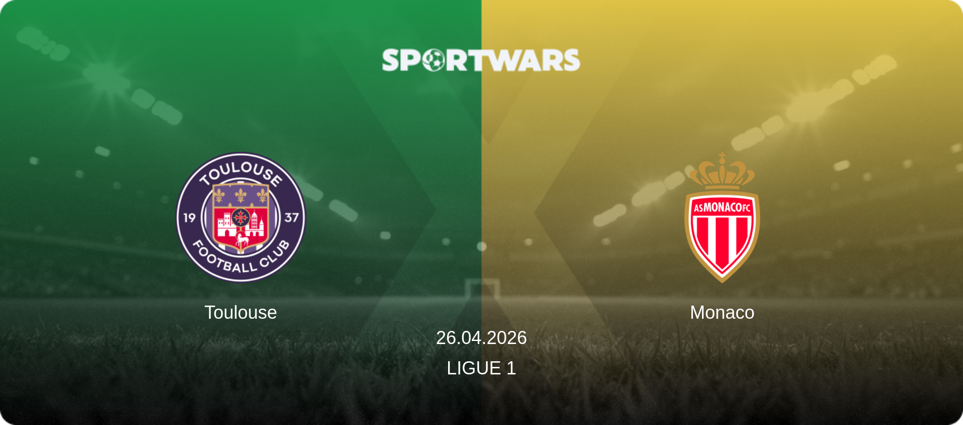 Toulouse — Monaco, 26.04.2026 — Ligue 1 (match preview)