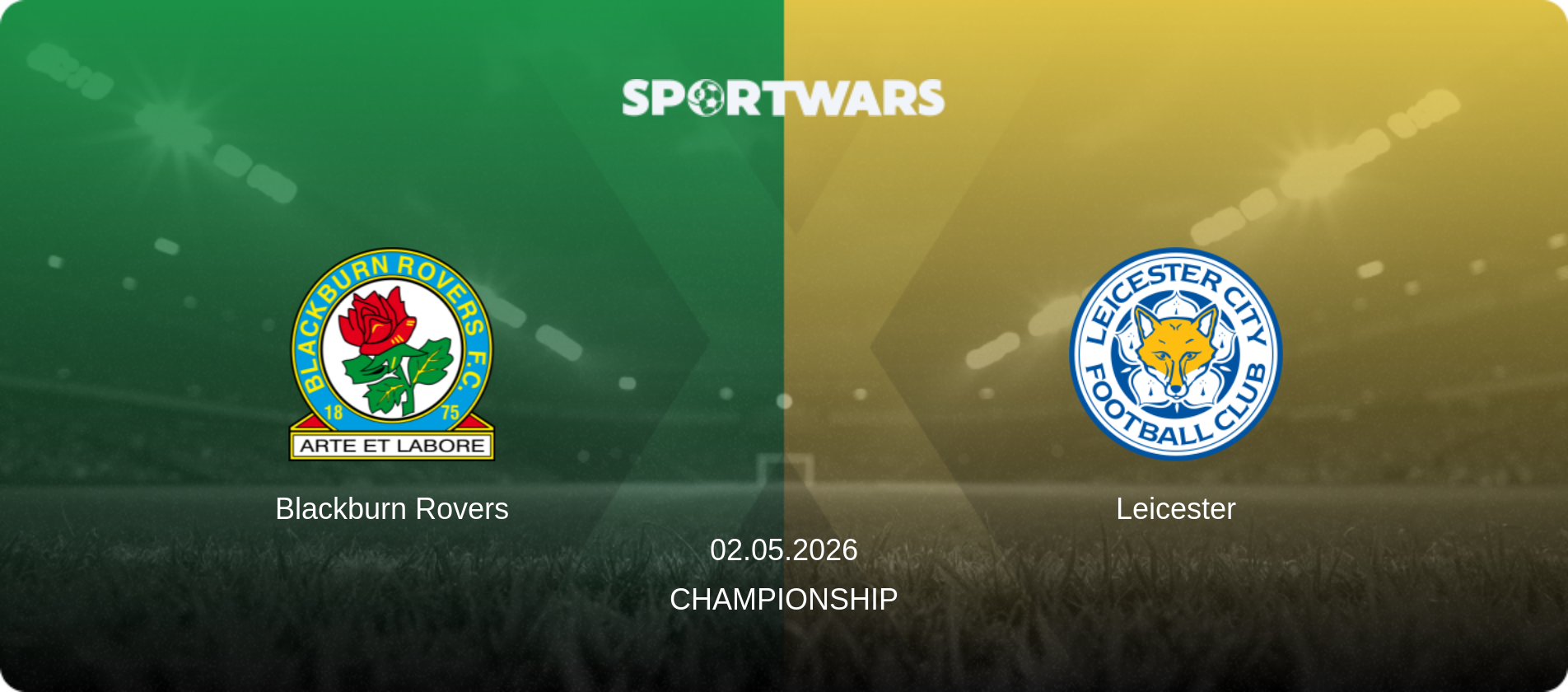 Blackburn Rovers — Leicester, 02.05.2026 — Championship (match preview)