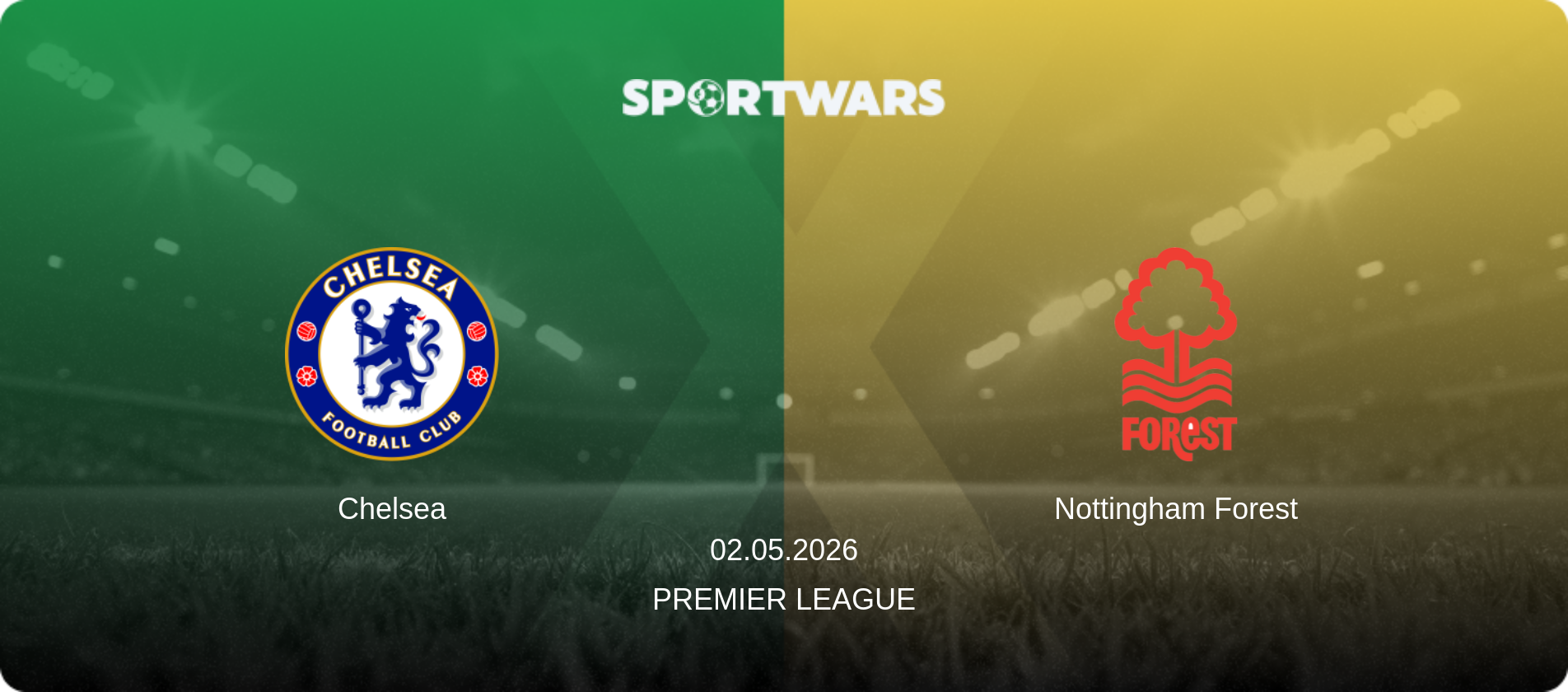 Chelsea — Nottingham Forest, 02.05.2026 — Premier League (match preview)
