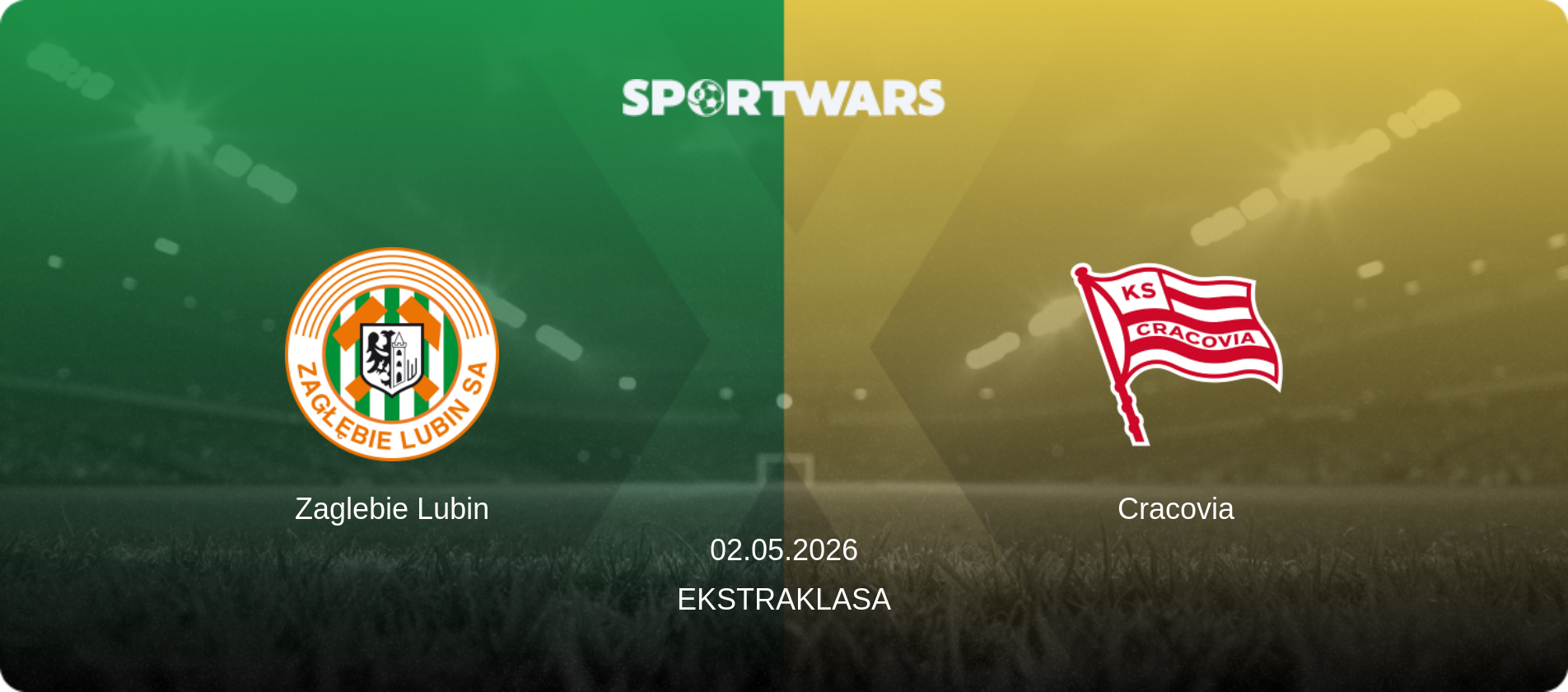 Zaglebie Lubin — Cracovia, 02.05.2026 — Ekstraklasa (match preview)