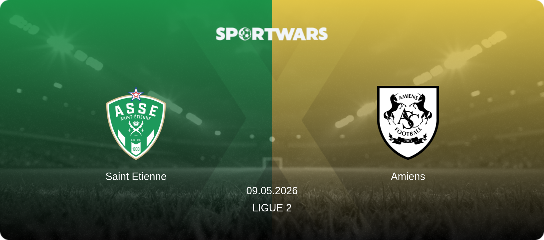 Saint Etienne — Amiens, 09.05.2026 — Ligue 2 (match preview)