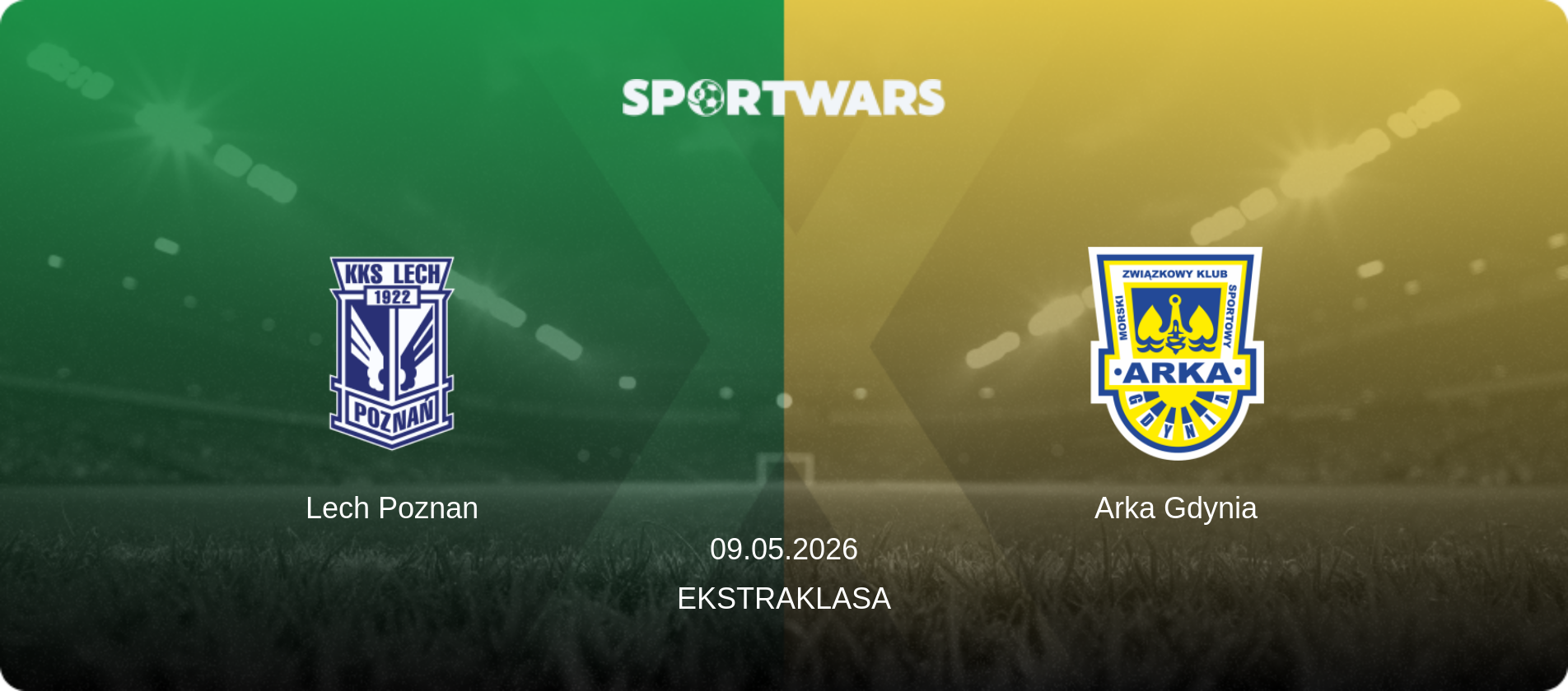Lech Poznan — Arka Gdynia, 09.05.2026 — Ekstraklasa (match preview)