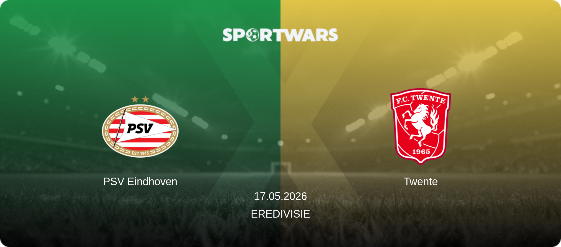 PSV Eindhoven — Twente, 17.05.2026 — Eredivisie (match preview)