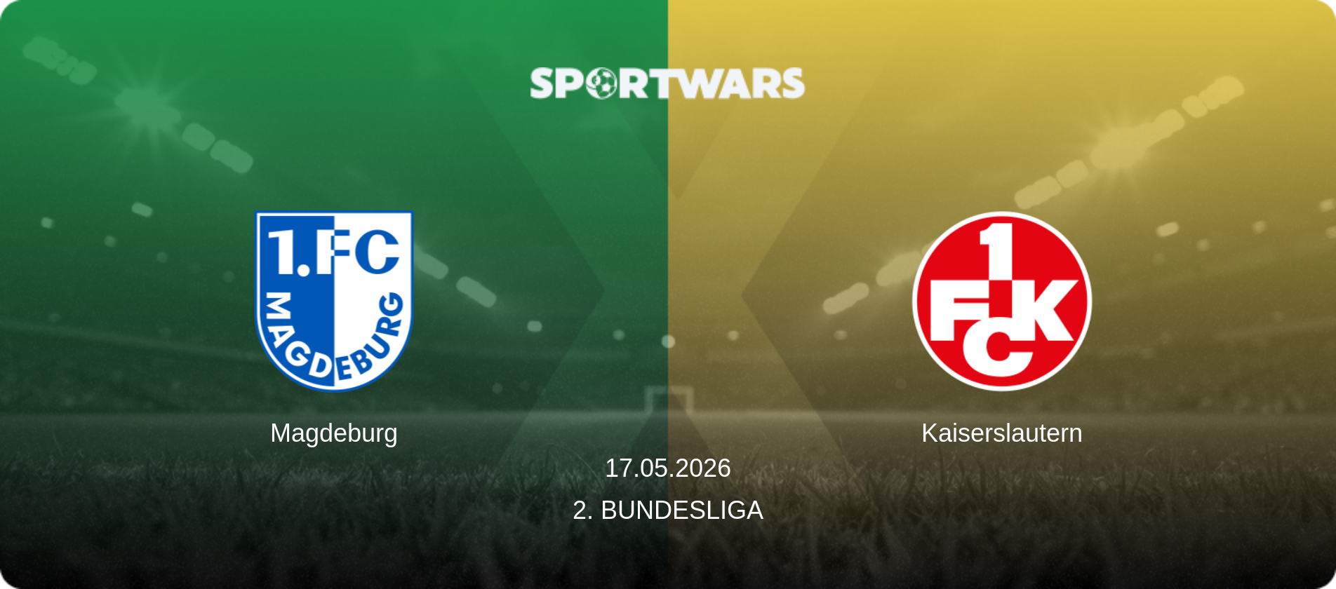 Magdeburg — Kaiserslautern, 17.05.2026 — 2. Bundesliga (match preview)