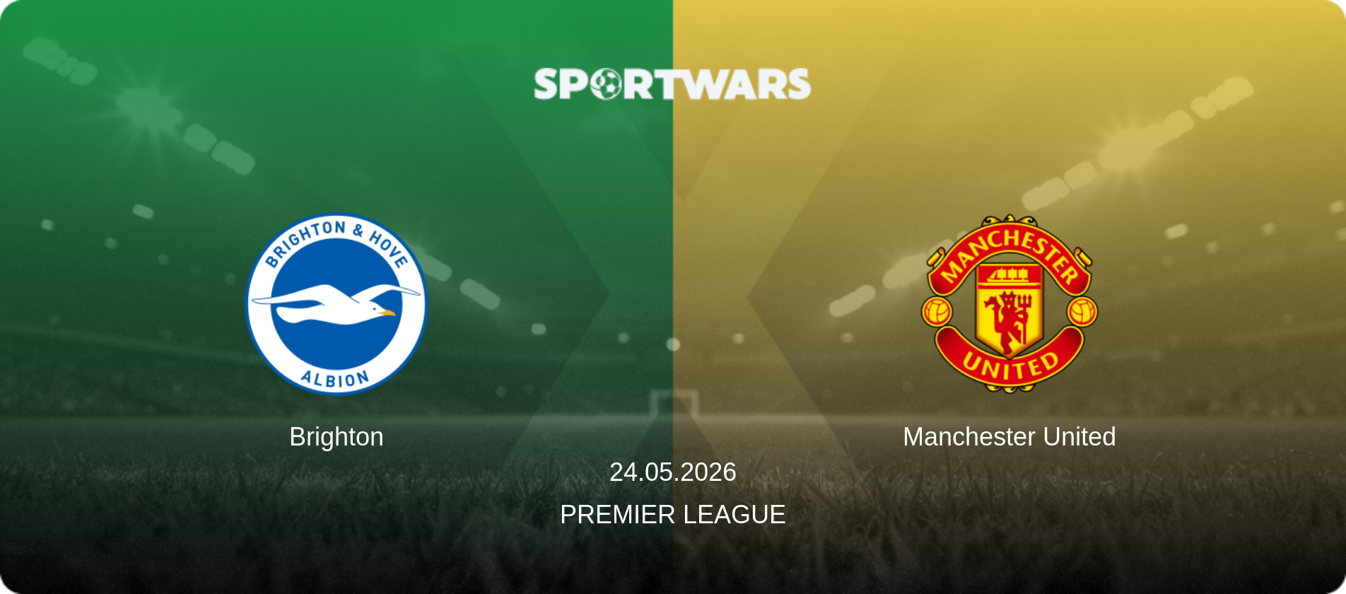 Brighton — Manchester United, 24.05.2026 — Premier League (match preview)