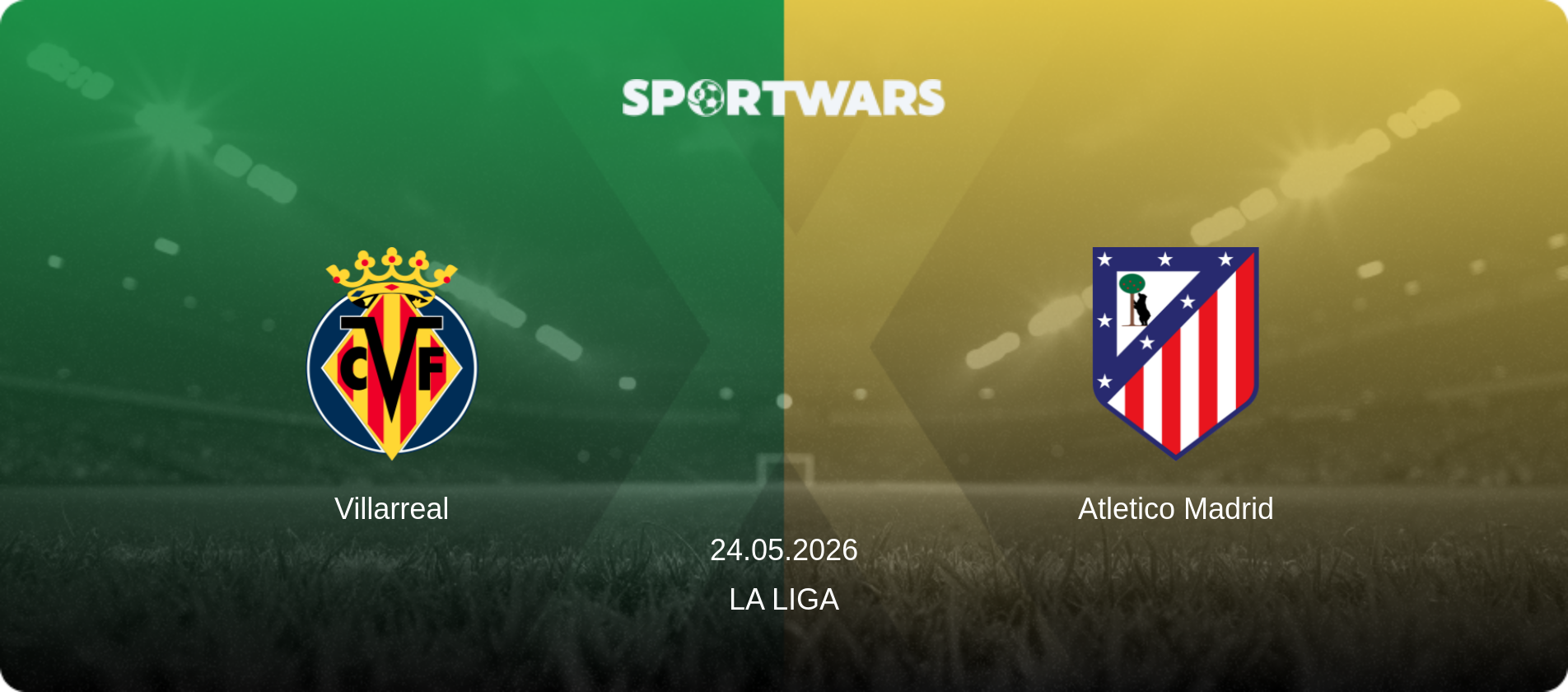 Villarreal — Atletico Madrid, 24.05.2026 — La Liga (match preview)