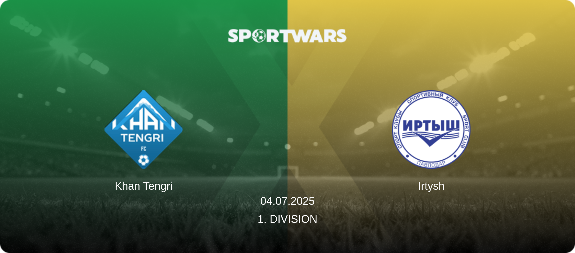 Khan Tengri — Irtysh, 04.07.2025 — 1. Division (match preview)