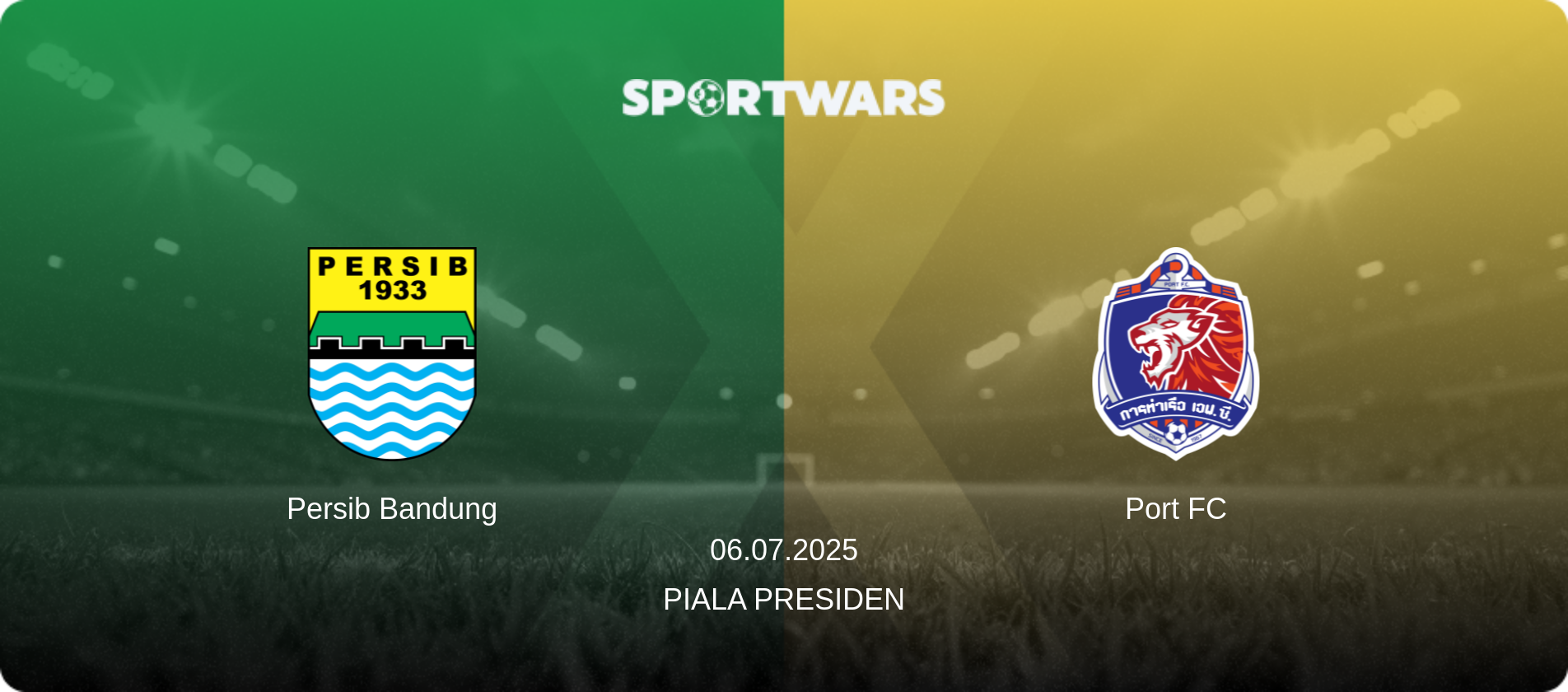 Persib Bandung — Port FC, 06.07.2025 — Piala Presiden (match preview)