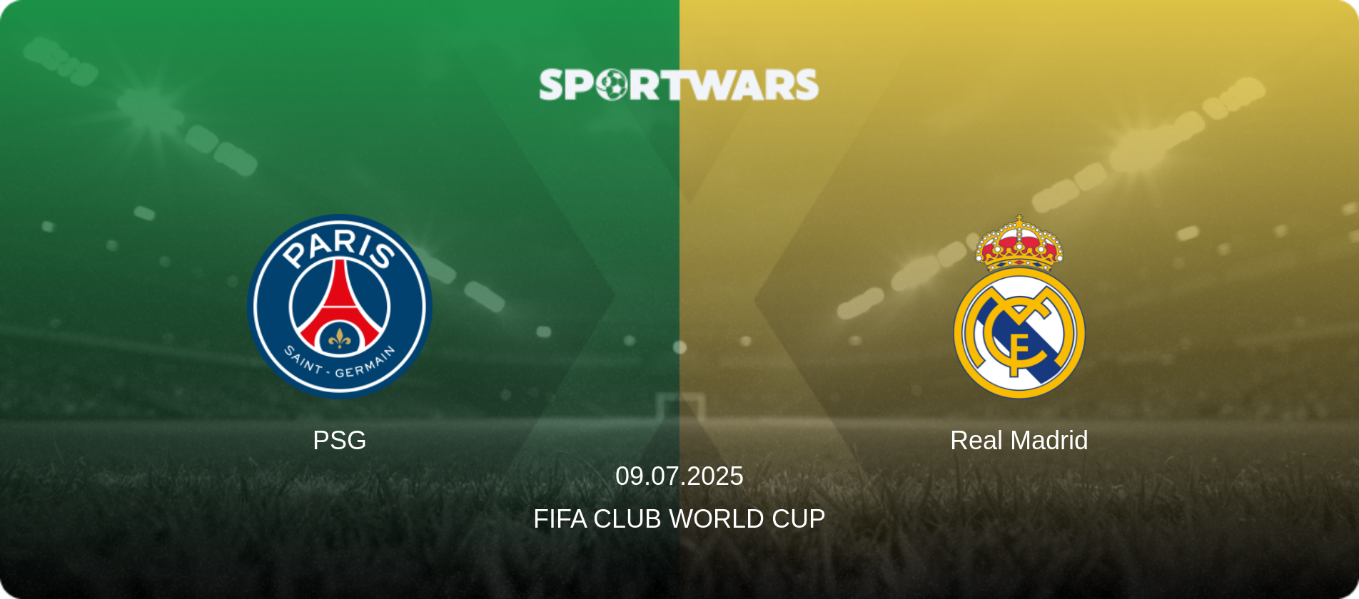 PSG — Real Madrid, 09.07.2025 — FIFA Club World Cup (match preview)
