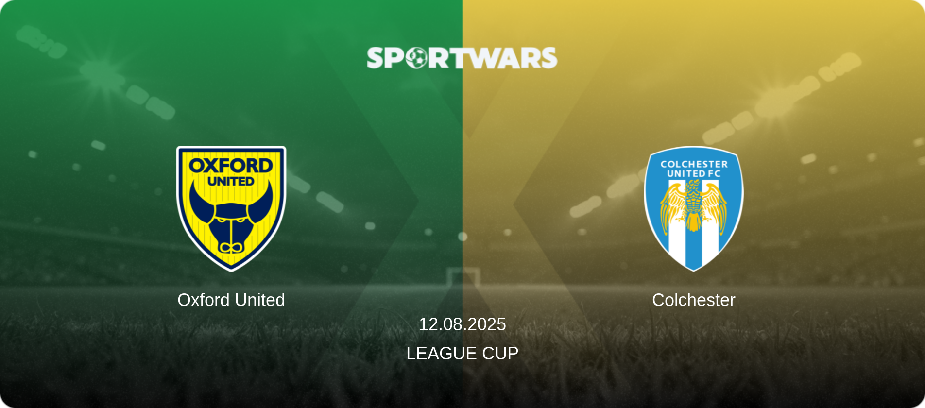 Oxford United — Colchester, 12.08.2025 — League Cup (match preview)