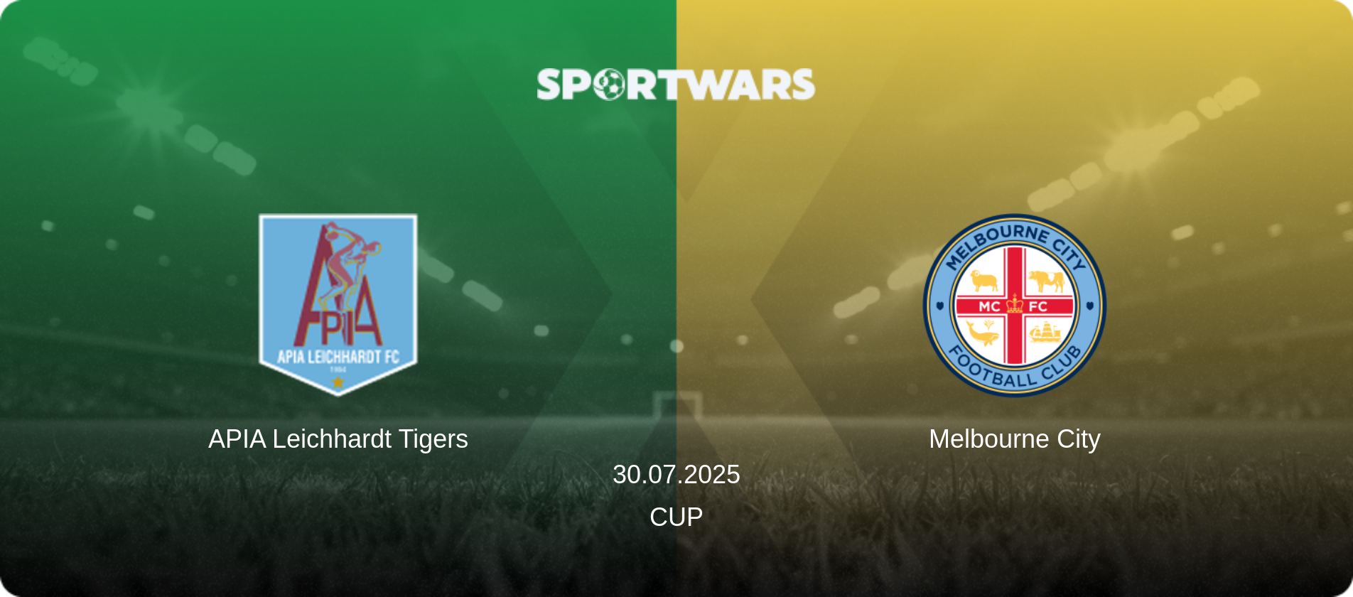 APIA Leichhardt Tigers — Melbourne City, 30.07.2025 — Cup (match preview)