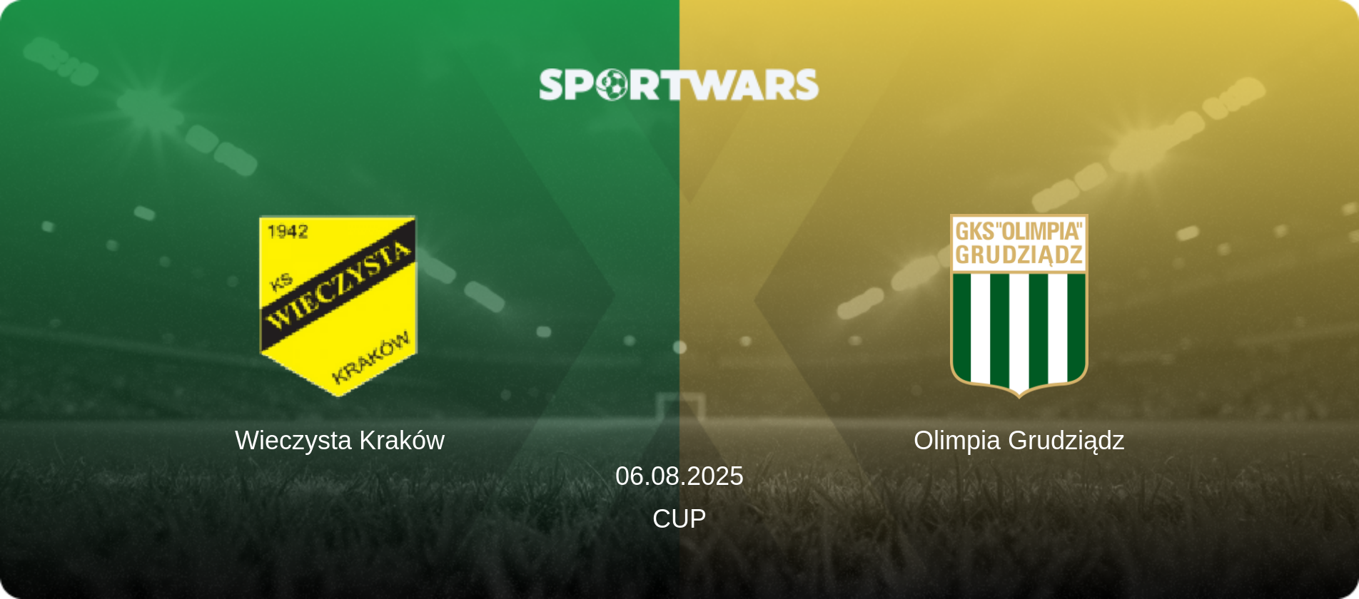 Wieczysta Kraków — Olimpia Grudziądz, 06.08.2025 — Cup (match preview)