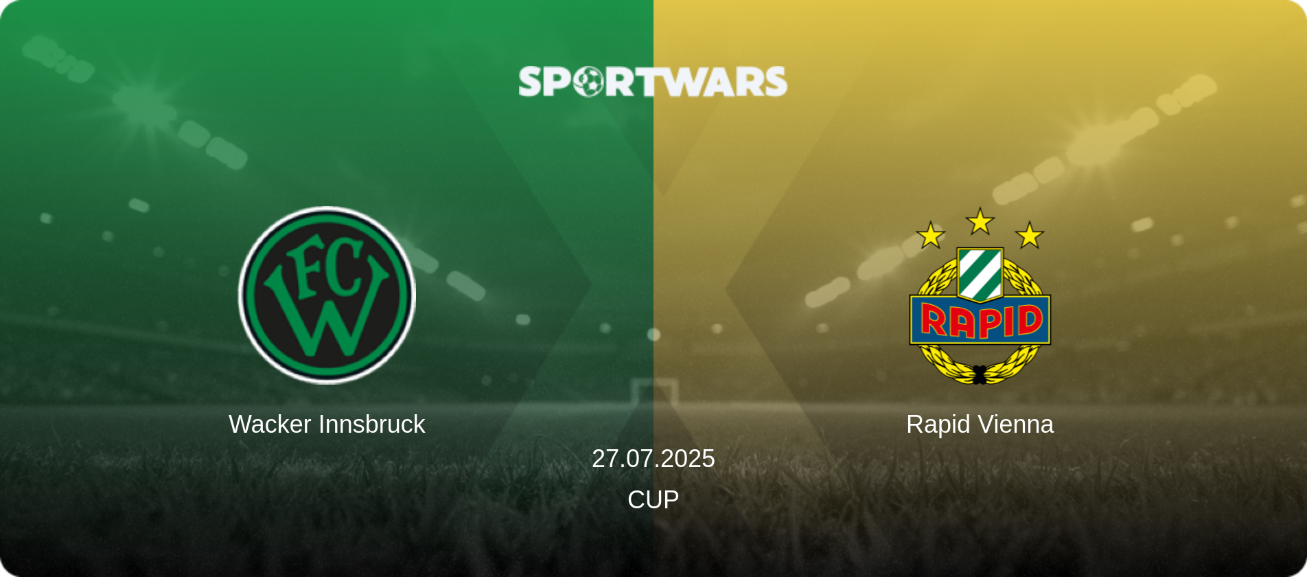 Wacker Innsbruck — Rapid Vienna, 27.07.2025 — Cup (match preview)