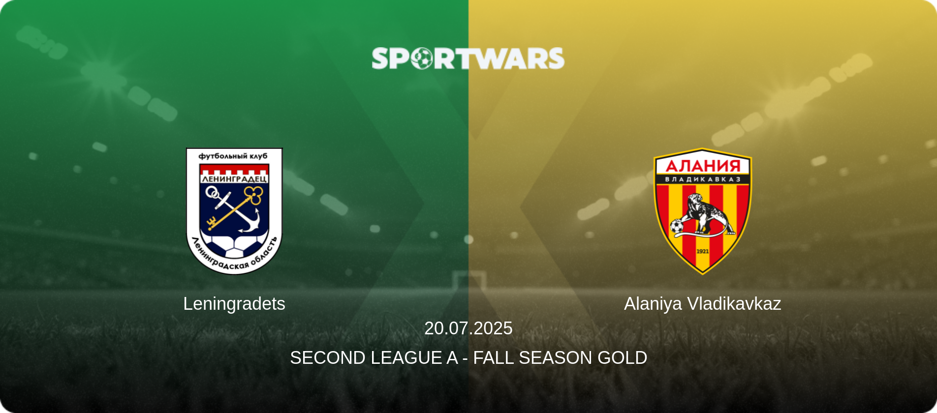 Leningradets — Alaniya Vladikavkaz, 20.07.2025 — Second League A - Fall Season Gold (match preview)