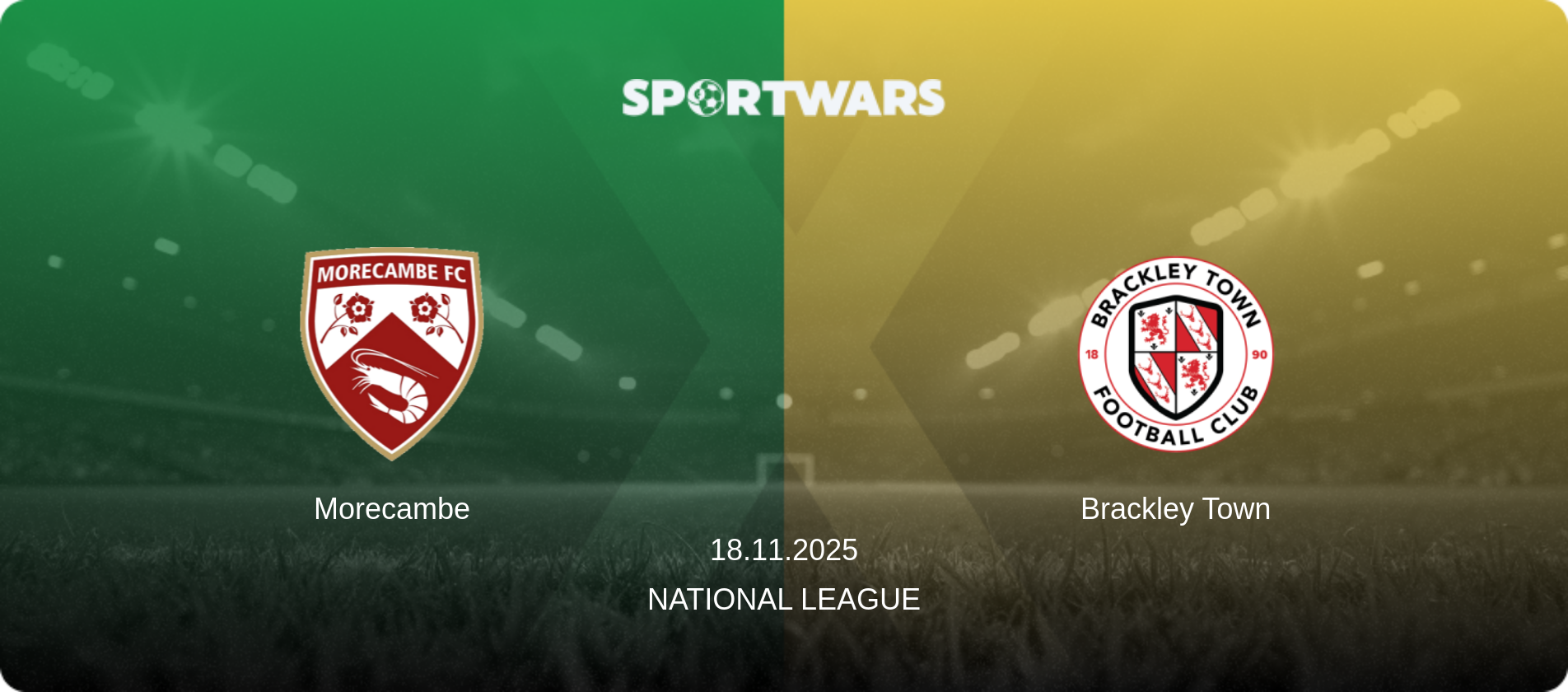 Morecambe — Brackley Town, 18.11.2025 — National League (match preview)