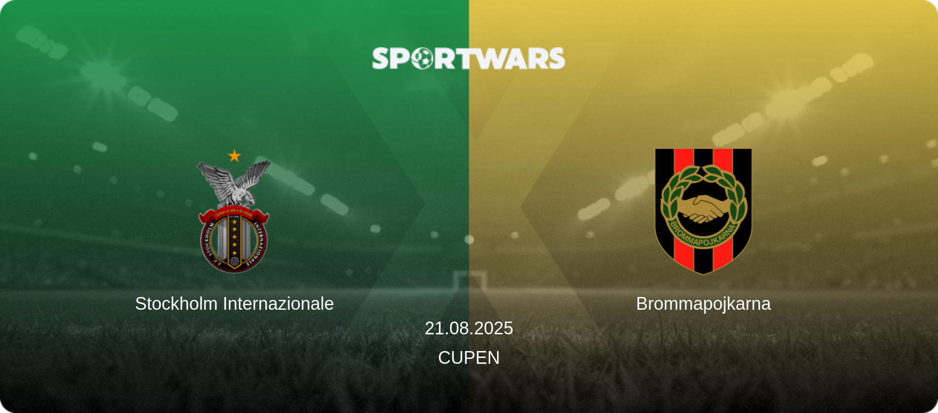 Stockholm Internazionale — Brommapojkarna, 21.08.2025 — Cupen (match preview)