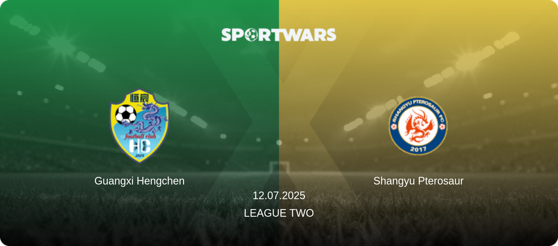 Guangxi Hengchen — Shangyu Pterosaur, 12.07.2025 — League Two (match preview)