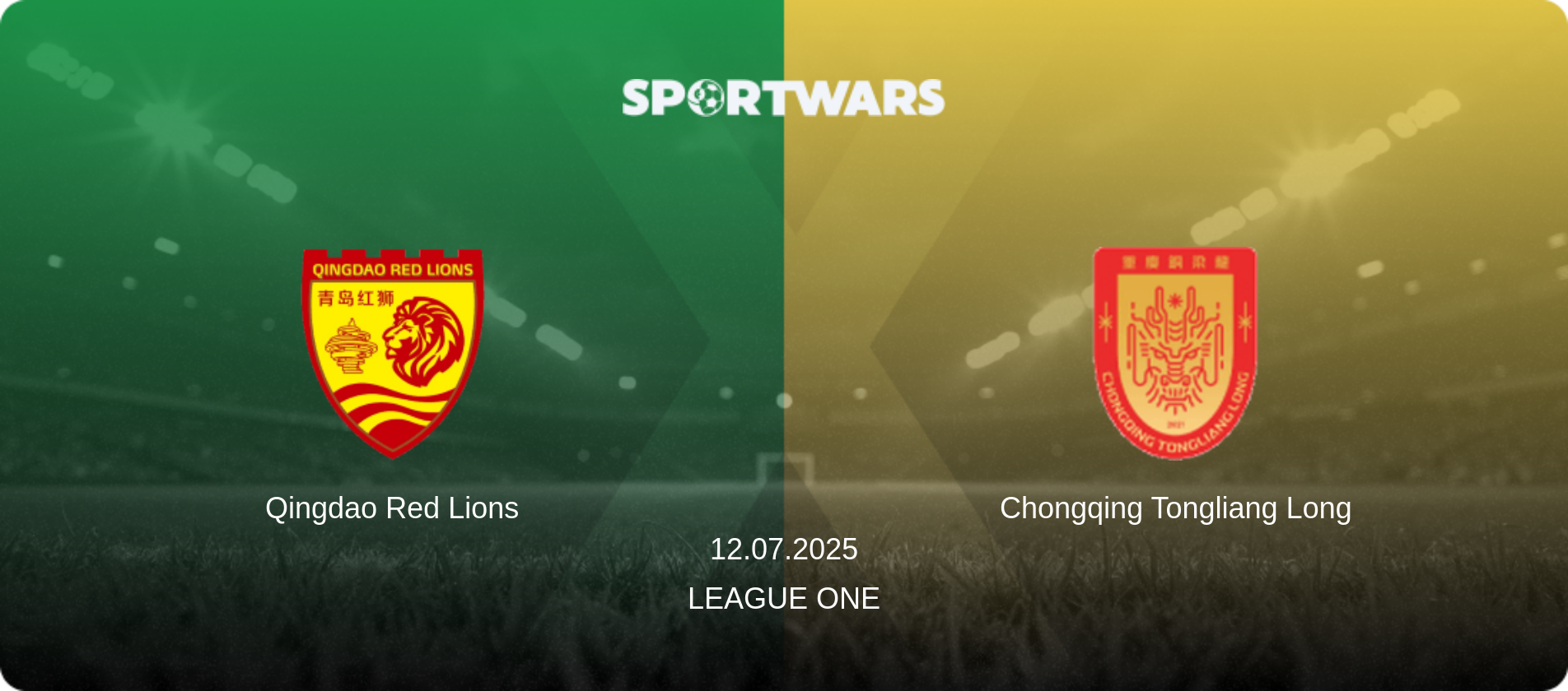 Qingdao Red Lions — Chongqing Tongliang Long, 12.07.2025 — League One (match preview)