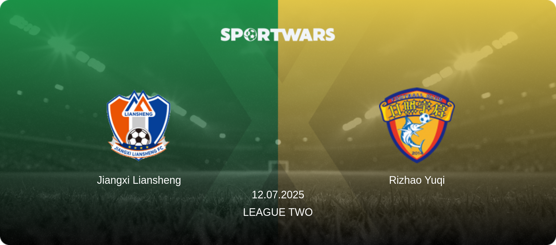 Jiangxi Liansheng — Rizhao Yuqi, 12.07.2025 — League Two (match preview)