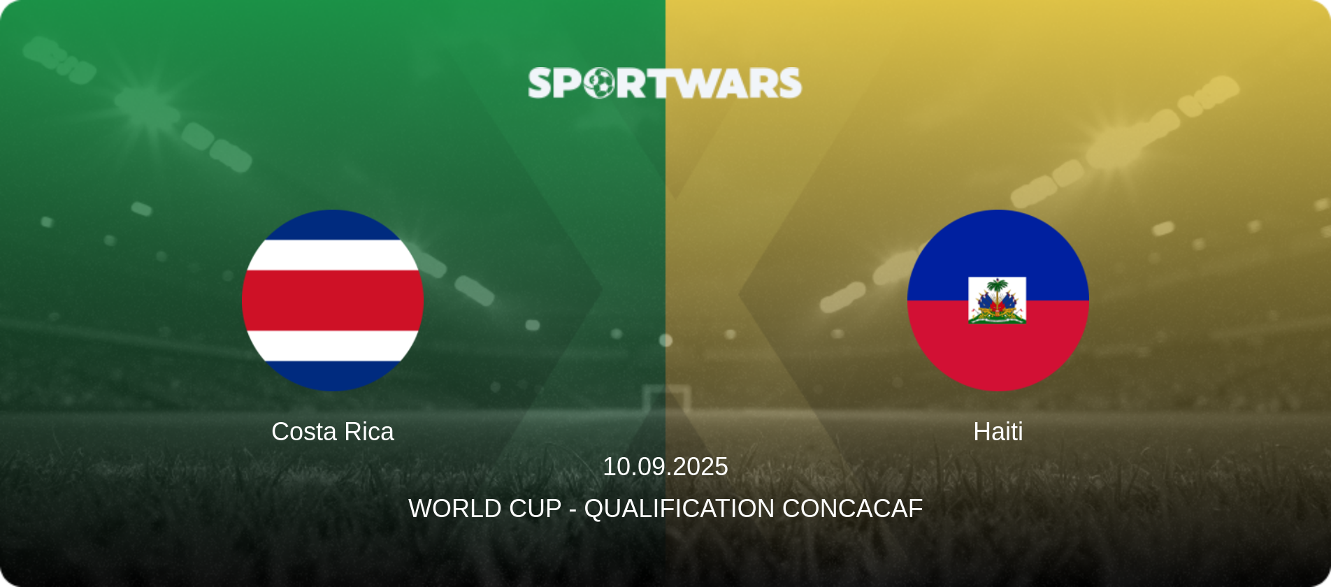 Costa Rica — Haiti, 10.09.2025 — World Cup - Qualification CONCACAF (match preview)
