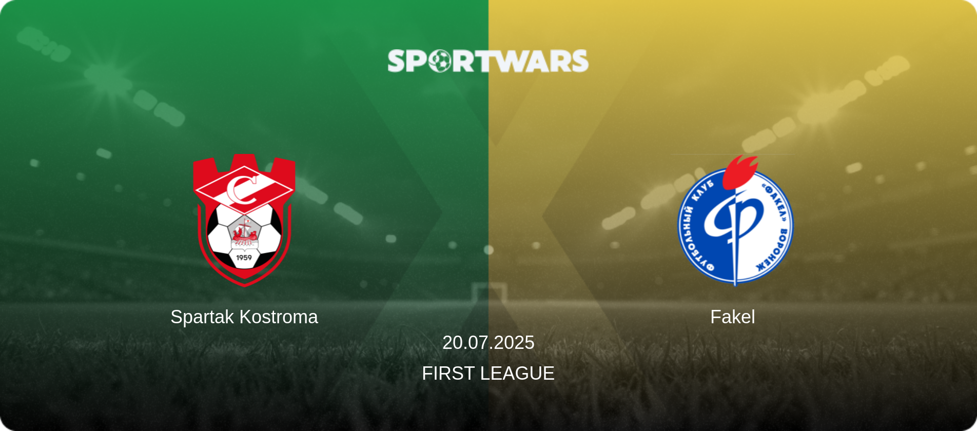 Spartak Kostroma — Fakel, 20.07.2025 — First League (match preview)