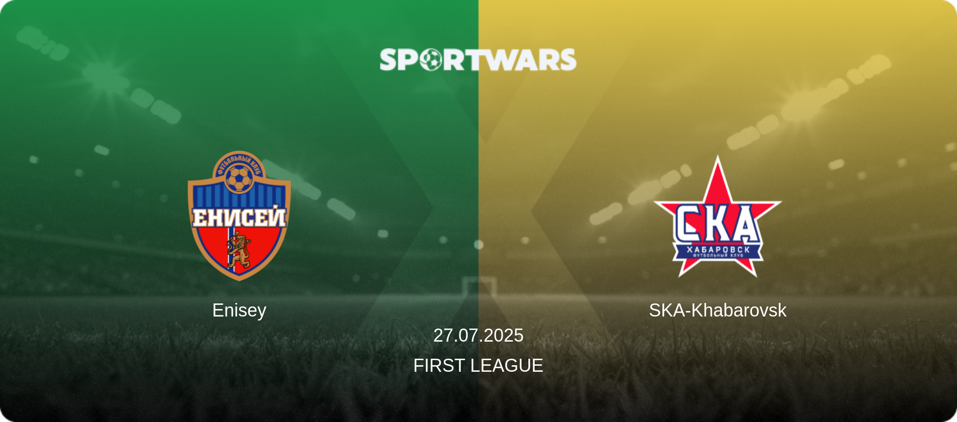 Enisey — SKA-Khabarovsk, 27.07.2025 — First League (match preview)