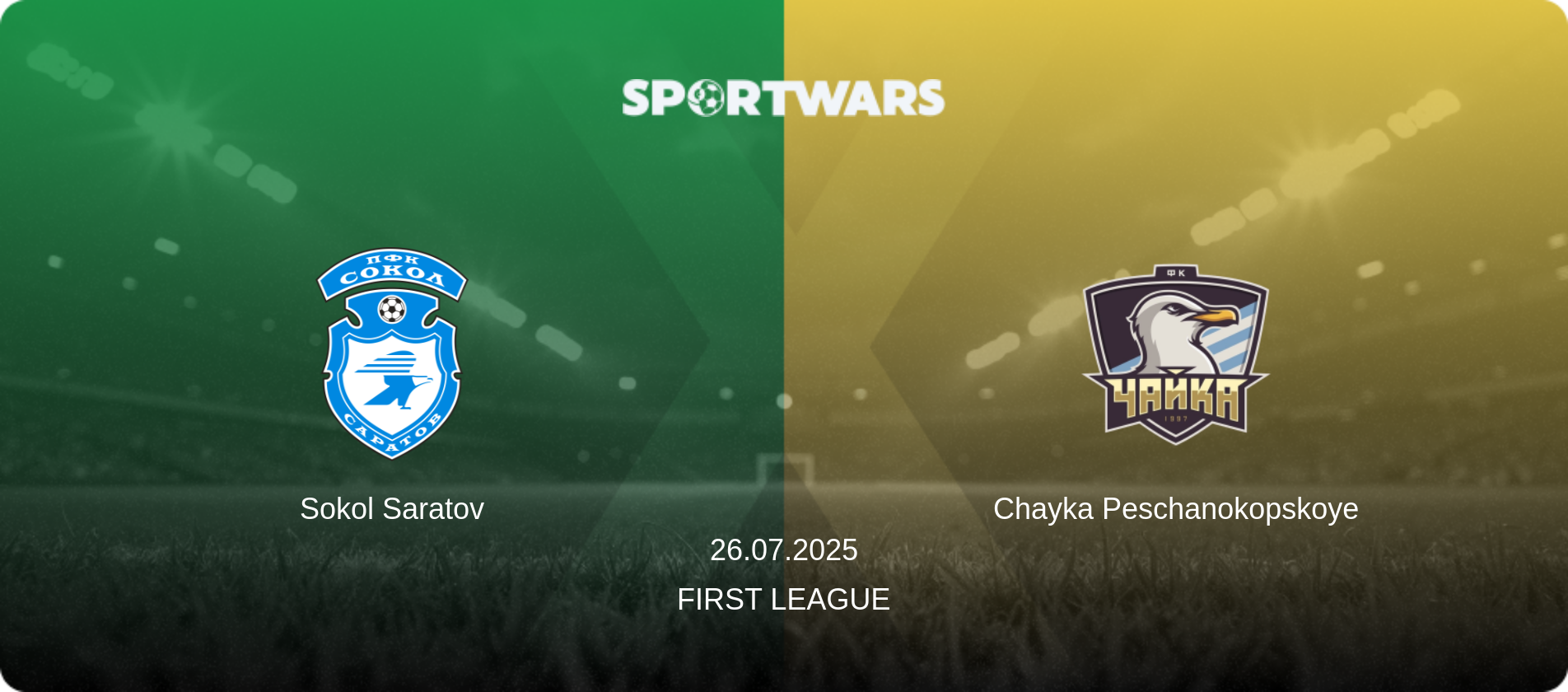Sokol Saratov — Chayka Peschanokopskoye, 26.07.2025 — First League (match preview)