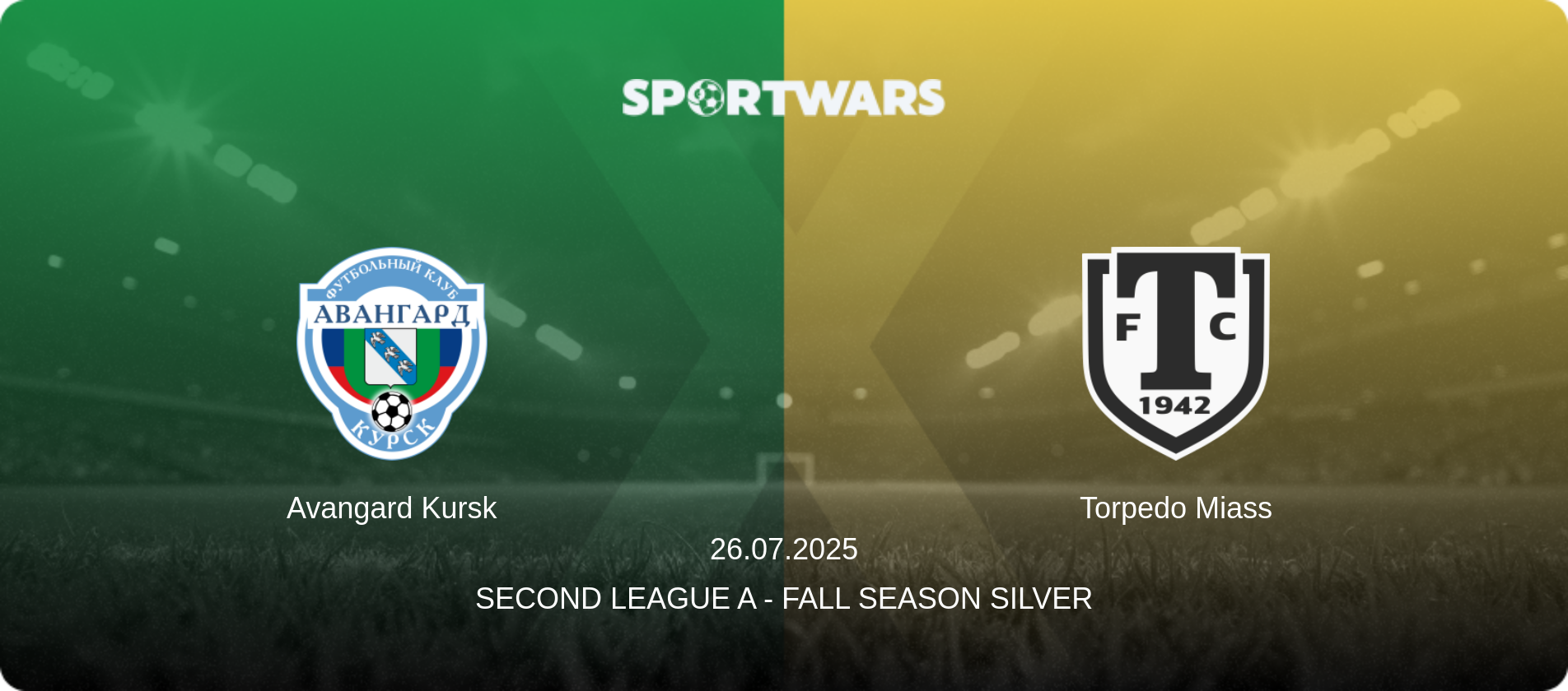 Avangard Kursk — Torpedo Miass, 26.07.2025 — Second League A - Fall Season Silver (match preview)