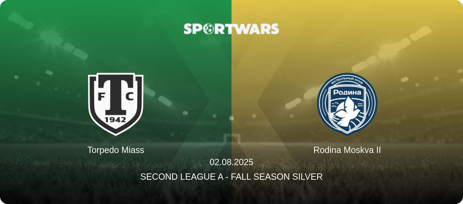Torpedo Miass — Rodina Moskva II, 02.08.2025 — Second League A - Fall Season Silver (match preview)
