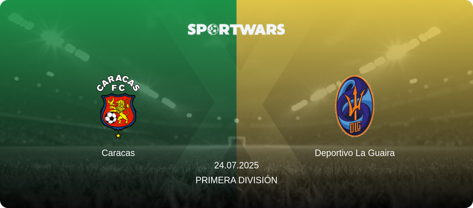 Caracas — Deportivo La Guaira, 24.07.2025 — Primera División (match preview)