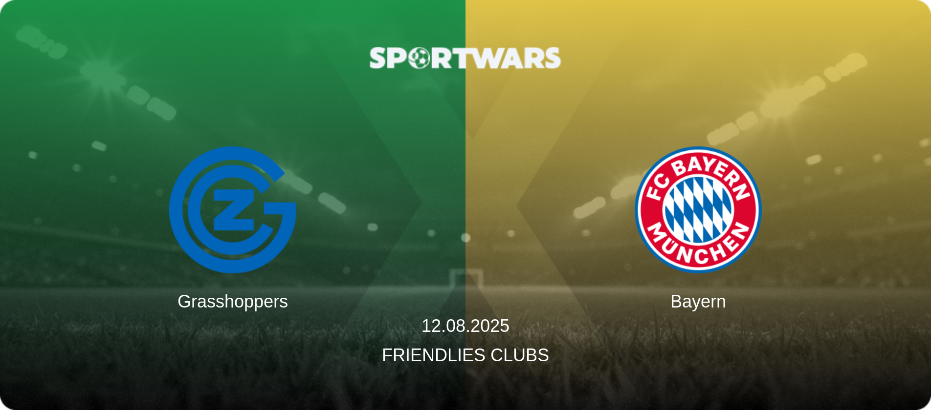 Grasshoppers — Bayern, 12.08.2025 — Friendlies Clubs (match preview)